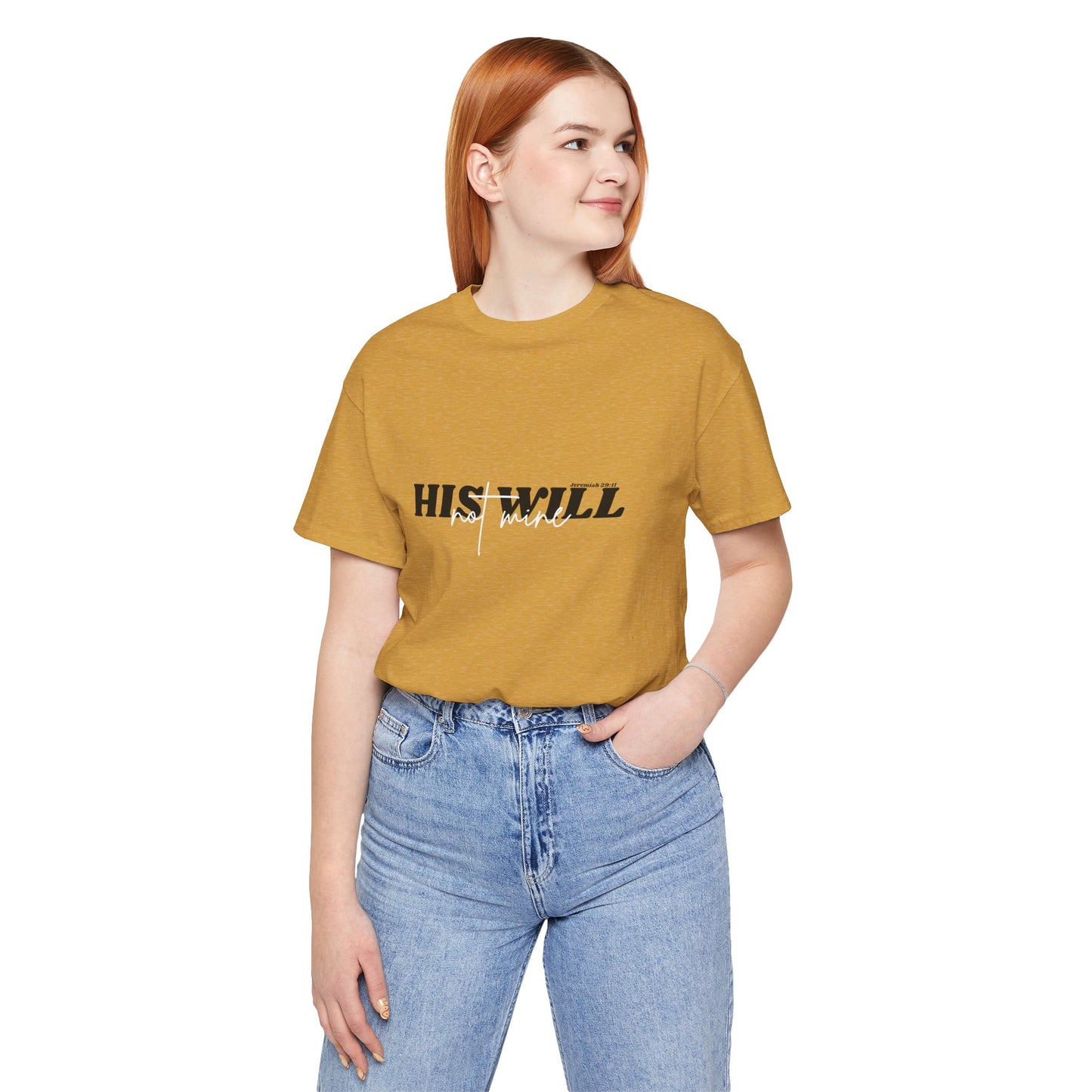 His Will bible verse T-Shirt
