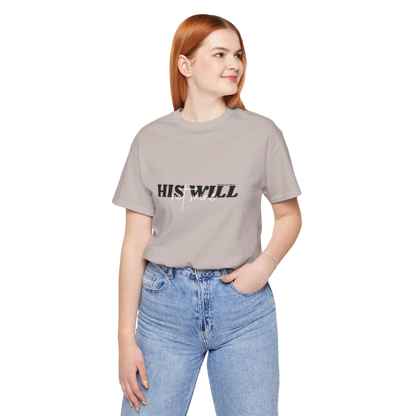 His Will bible verse T-Shirt