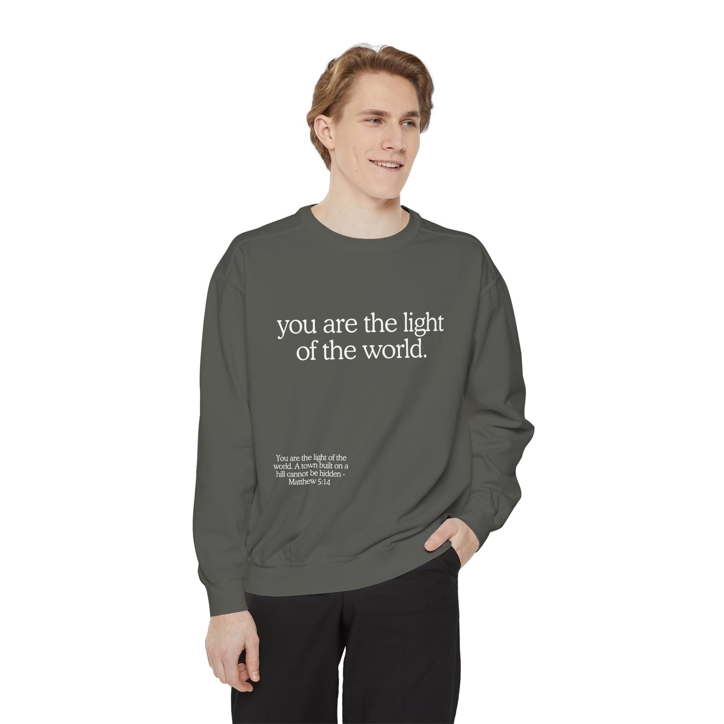 "You are the Light of the World" Crewneck