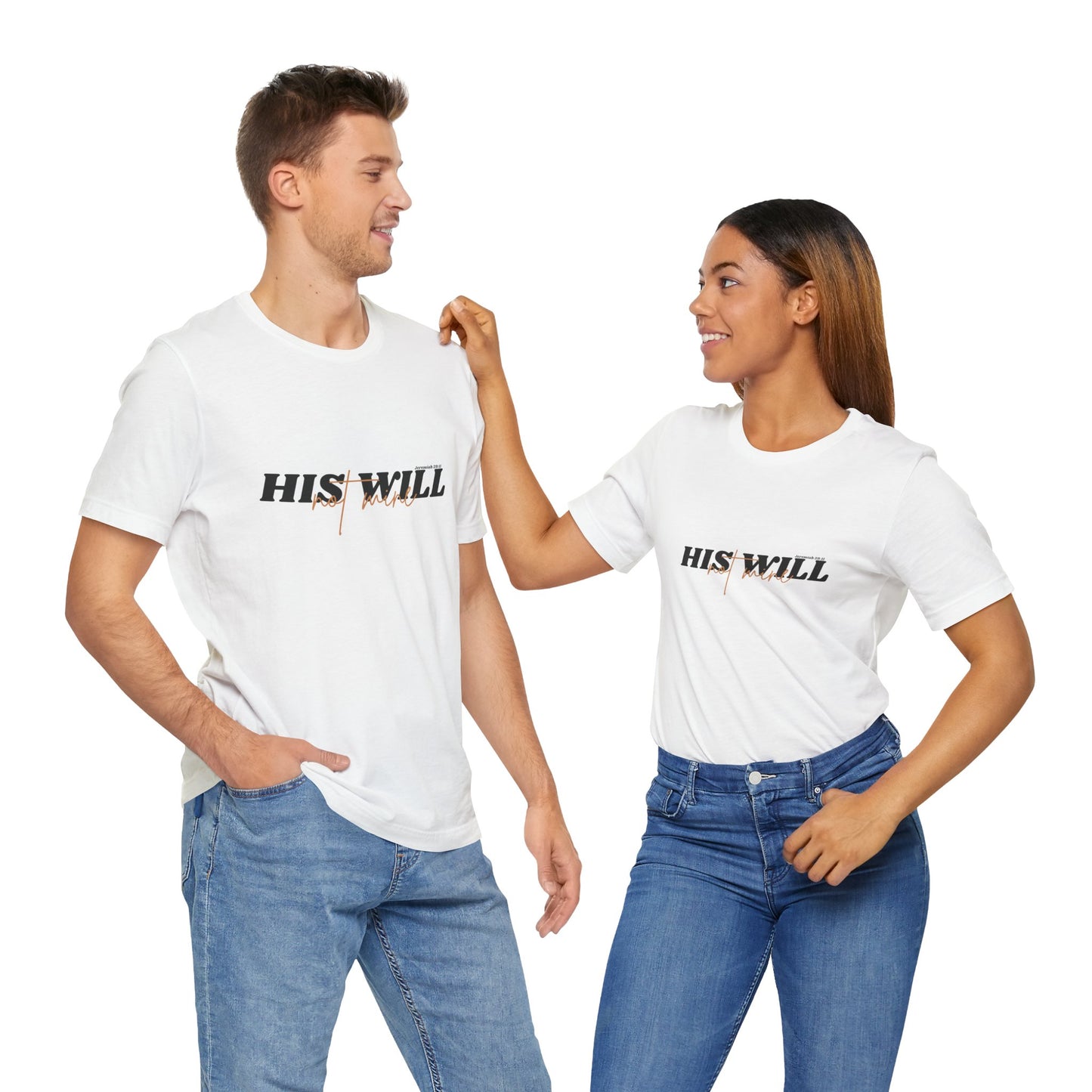 His Will bible verse T-Shirt