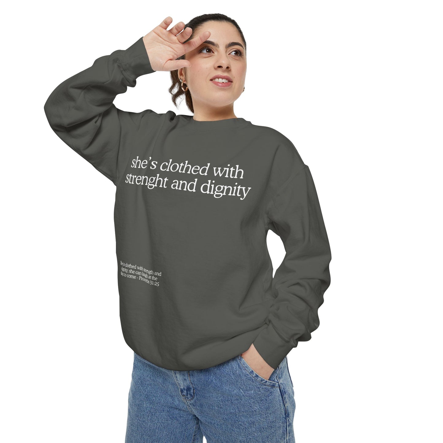 "She's Clothed with Dignity and Strength" Crewneck