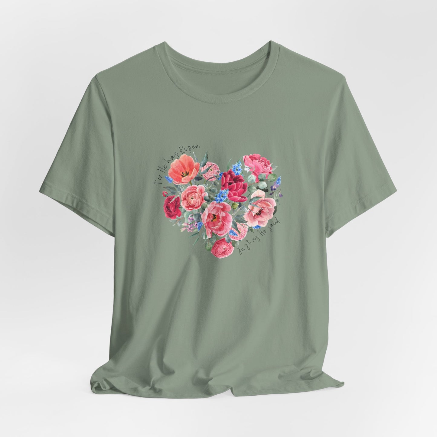 Floral Heart "He has Risen" Tee